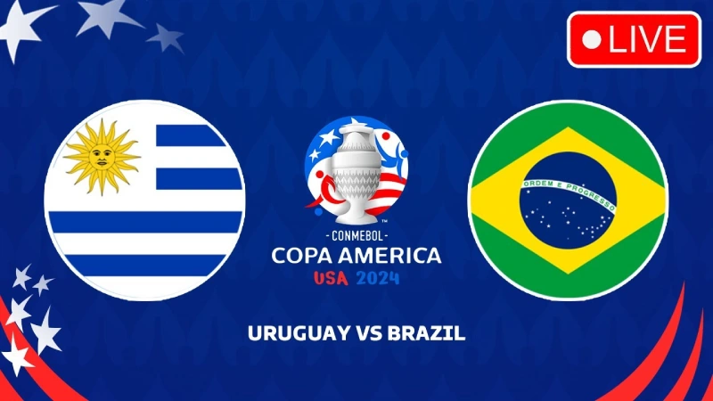 Nhận định bóng đá, soi kèo Uruguay vs Brazil 08h 07_07_2024